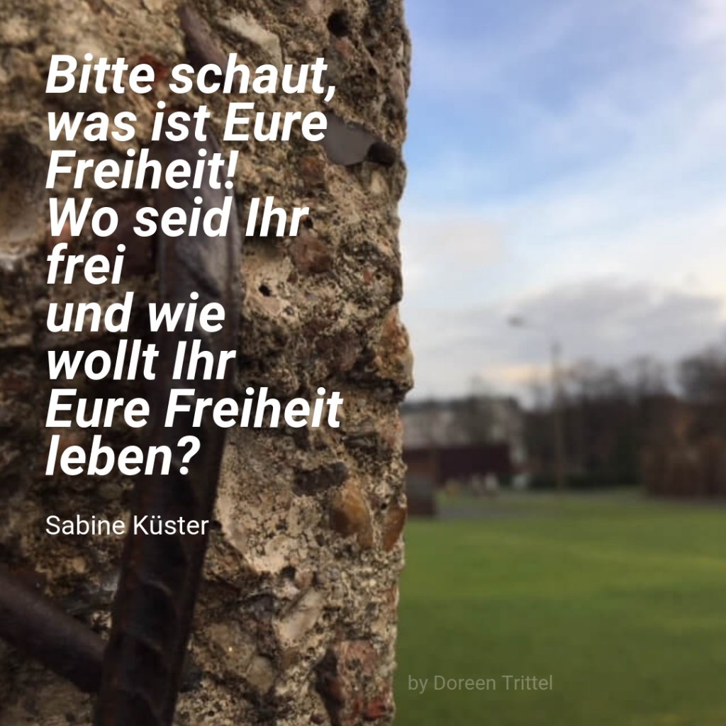 Freiheit, Zitat von Sabine Küster, 2019, by Doreen Trittel