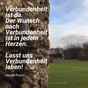 Verbundenheit, Zitat von Harald Polzin, 2019, by Doreen Trittel